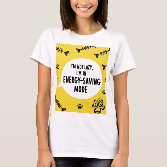 Lazy funny jokes energy saving tshirt (Front)