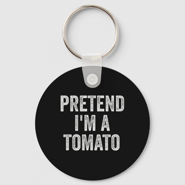 Lazy Halloween Costume  Gift Pretend I'm A Tomato  Keychain (Front)