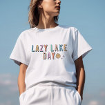Lazy Lake Day Graphic T-Shirt<br><div class="desc">Lazy Lake Day Graphic T-Shirt</div>