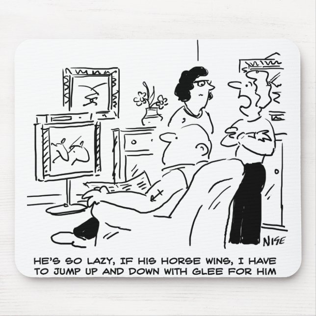 Lazy Man Watches Horse Racing on Television Mouse Pad (Front)