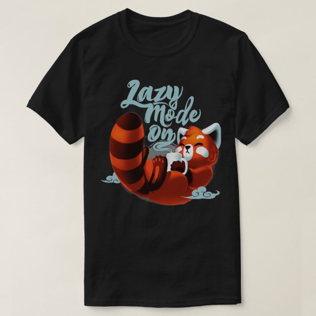 Lazy mode ON Fluffy Cute Red Panda Morning Coffee T-Shirt (Design Front)