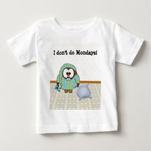 lazy owl - I don't do Mondays! Baby T-Shirt