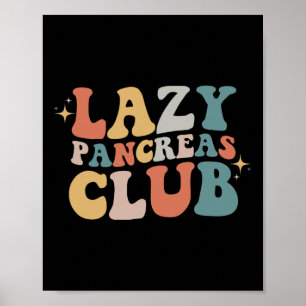 Lazy Pancreas Club Retro Diabetes Awareness Day  Poster