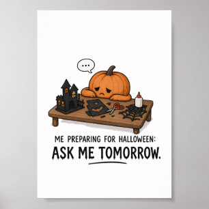 Lazy Pumpkin Halloween Preparation Illustration Poster