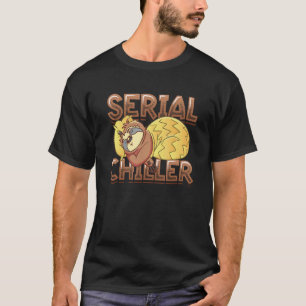 Lazy Sleeping Serial Chiller Sloth T-Shirt