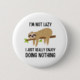 Lazy Sloth Doing Nothing 2 Inch Round Button