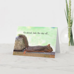 Lazy Squirrel Card