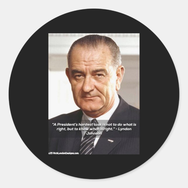LBJ "Knowing What's Right" Crafting, Scrapbooking  Classic Round Sticker (Front)