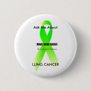 LCgreen, Ask Me About, LUNG CANCER 2 Inch Round Button
