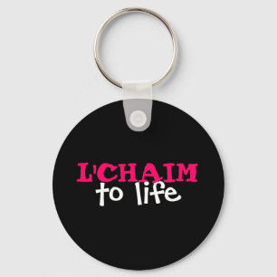 L'CHAIM - to life Keychain