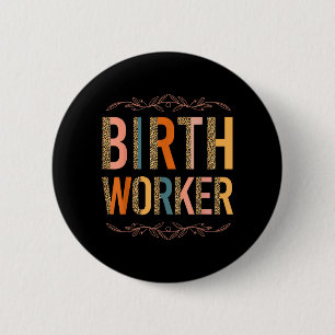 Ld Labour And Delivery Nurse Midwife Birth Worker 2 Inch Round Button