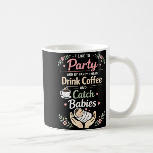 LD Labour and Delivery Nurse Midwife Birth Worker Coffee Mug