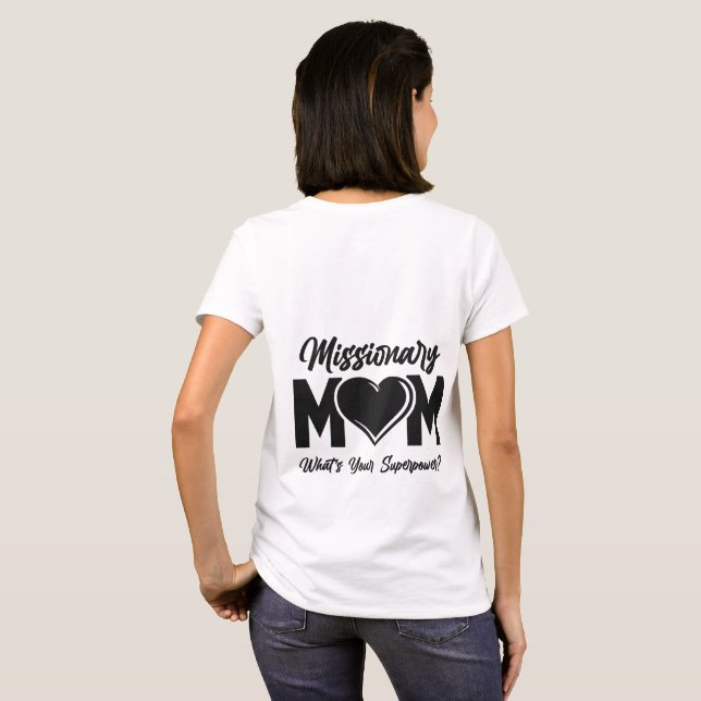 LDS Missionary Mom Tshirt Tee Shirt T-Shirt (Back Full)
