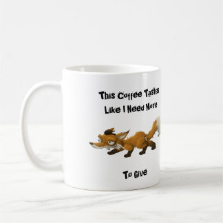 Le besoin drôle plus de tasse de café de Fox