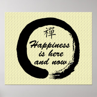Le bonheur est ici et maintenant - Poster Zen