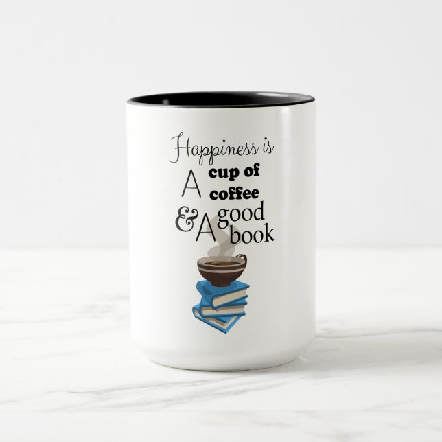 Le bonheur est une tasse de café et un bon livre (Centre)