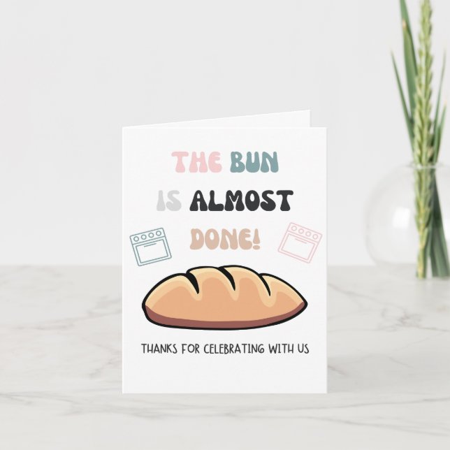 Le Bun Est Presque Fait Carte de remerciements Bab (Devant)