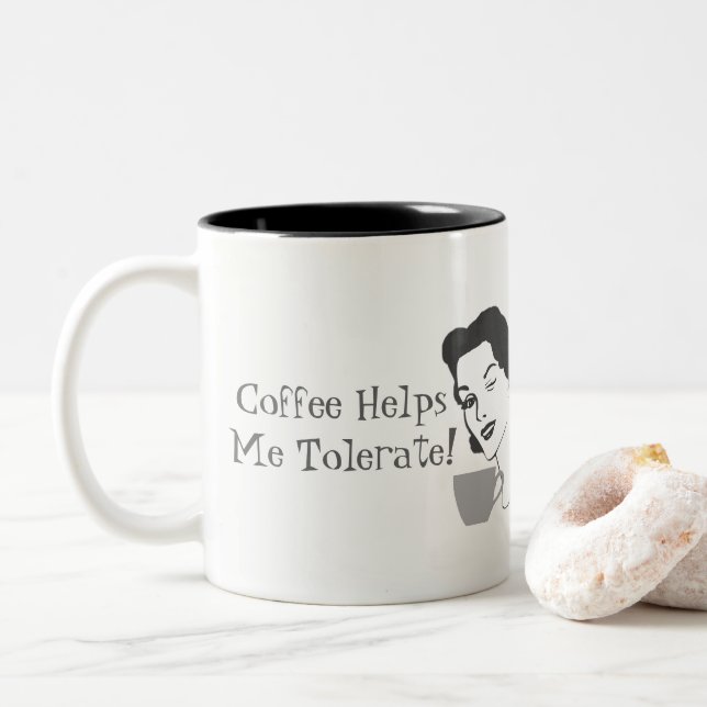 Le Café Drôle M'Aide À Tolérer La Mug (Avec donut)