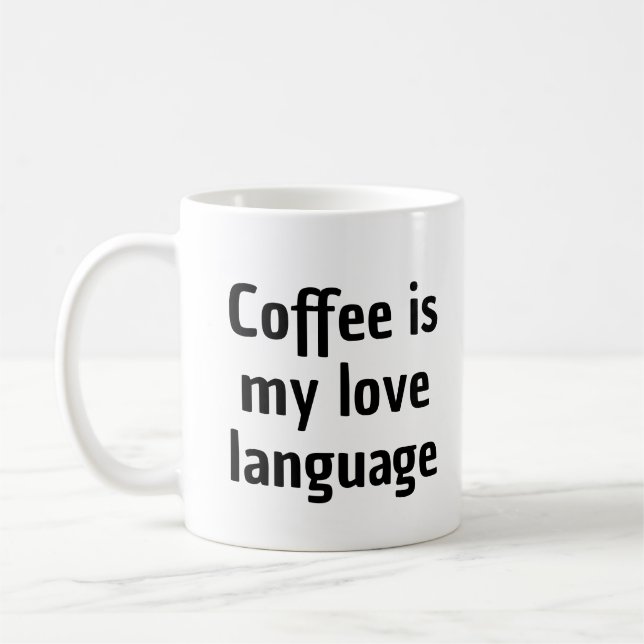 Le café est ma langue d'amour Mug (Gauche)
