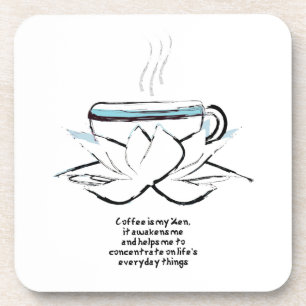 le café est mon dessous de verre zen
