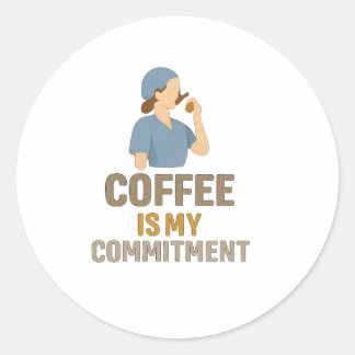 Le Café Est Mon Engagement – Rond Autocollant Drôl