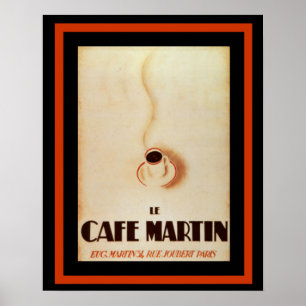 Le Café Martin affiche 16 x 20