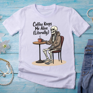 Le Café Me Garde Vivante (Littéralement) T-Shirt S