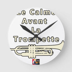 Le Calme avant la Trompette - Jeux de Mots Round Clock