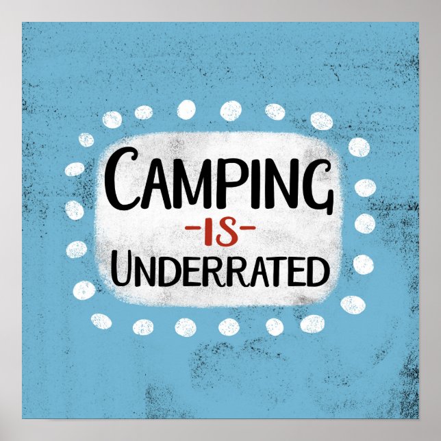 Le Camping Est Sous-Évalué Poster Wall Art (Devant)