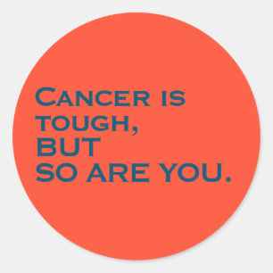 Le Cancer Est Difficile Mais Vous Aussi Sticker