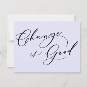 Le changement est un bon Faire-part de transfert d