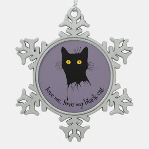 Le Chaton Noir Love Me Love My Black Cat Lover Snowflake Pewter Christmas Ornament