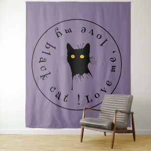 Le Chaton Noir Love Me Love My Black Cat Lover Tapestry