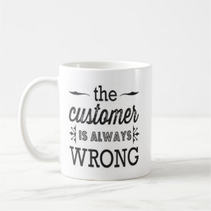 le client est toujours tasse fausse