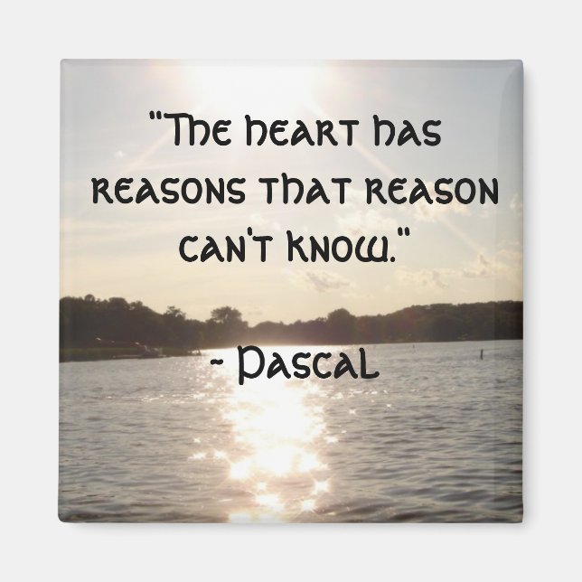 "Le coeur a des raisons..." Magnet (Devant)