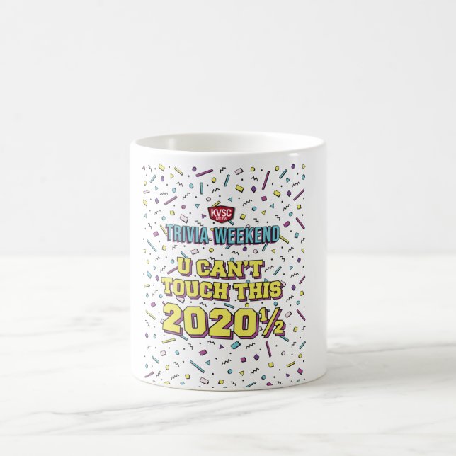 Le Coffee Mug U ne peut pas toucher ce trivia 2020 (Centre)