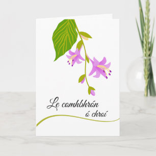 Le comhbhrón ó chroí Sympathy in Gaelic Botanical Card