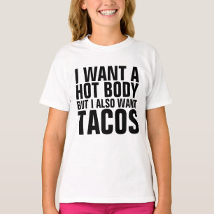 LE CORPS CHAUD VEUT T-shirt TACOS pour ados filles