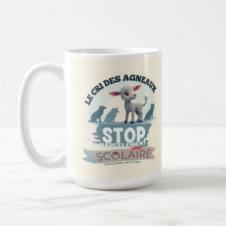Le Cri des Agneaux : stop harcèlement scolaire Coffee Mug