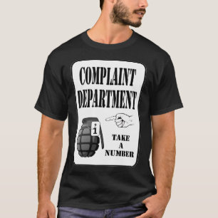 Le département de plainte prennent un T-shirt de
