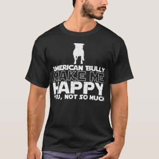 Le despote américain me font le T-shirt heureux