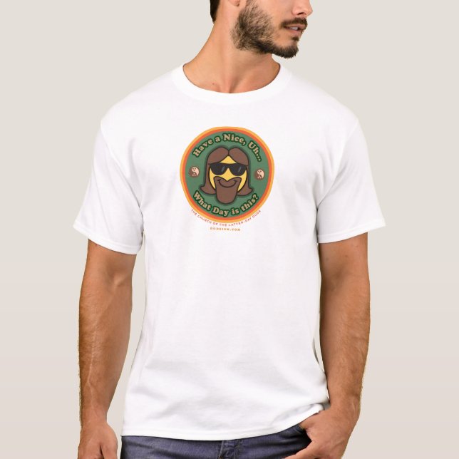 Le Dudéisme a un joli T-shirt (Devant)