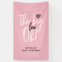 Le grand quatre oh ! Bannière de la fête du 40e an