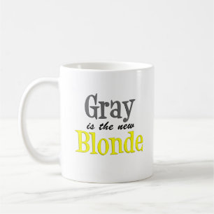Le gris est la nouvelle tasse drôle blonde