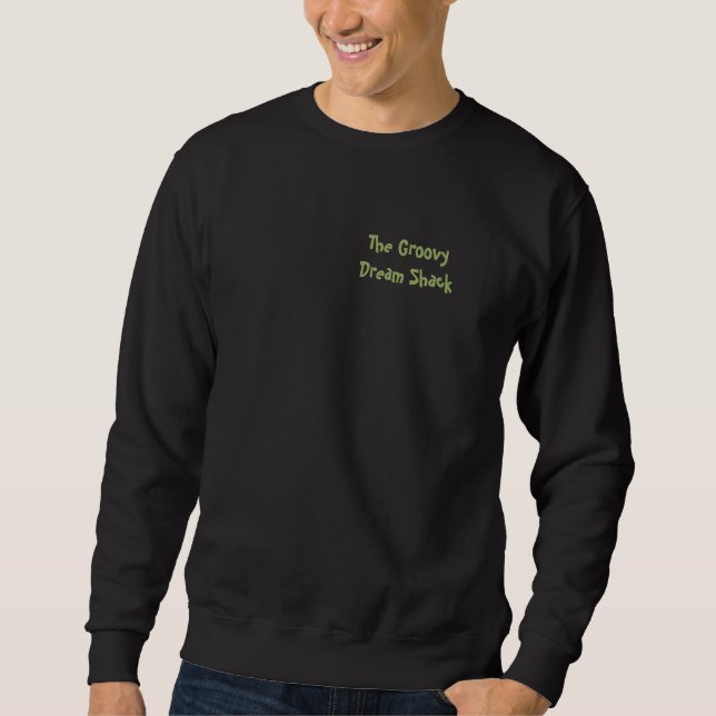 Le Groovy Dream Shack : Sweatshirt Basique pour Ho (Devant)