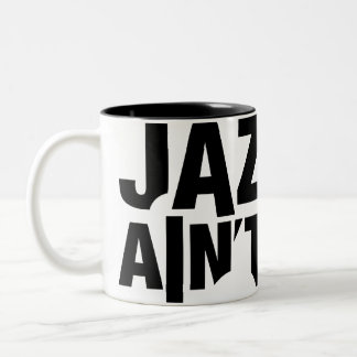 Le JAZZ N'EST PAS tasse enveloppante MORTE