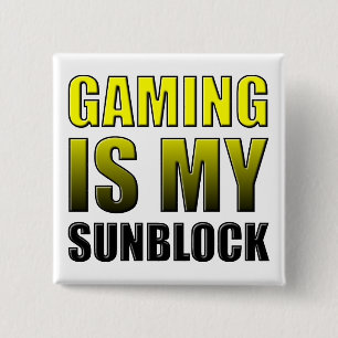 Le jeu est mon écran solaire Badge Pin drôle