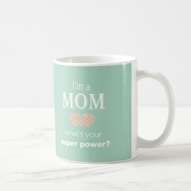 Le jour de mère de tasse de super pouvoir de maman (Droite)