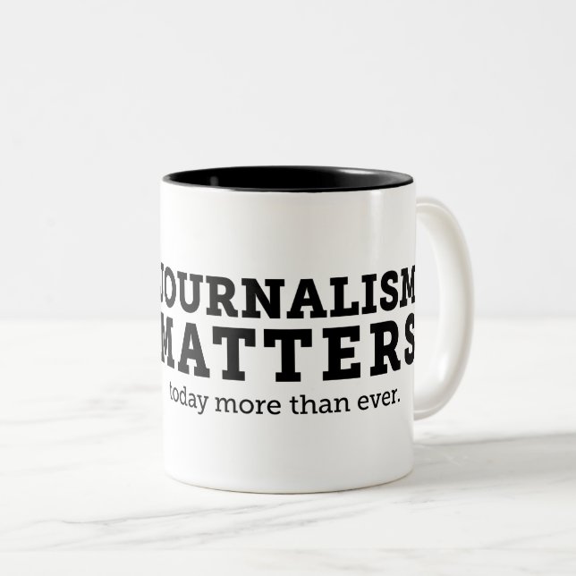 Le journalisme importe aujourd'hui tasse (Devant droit)