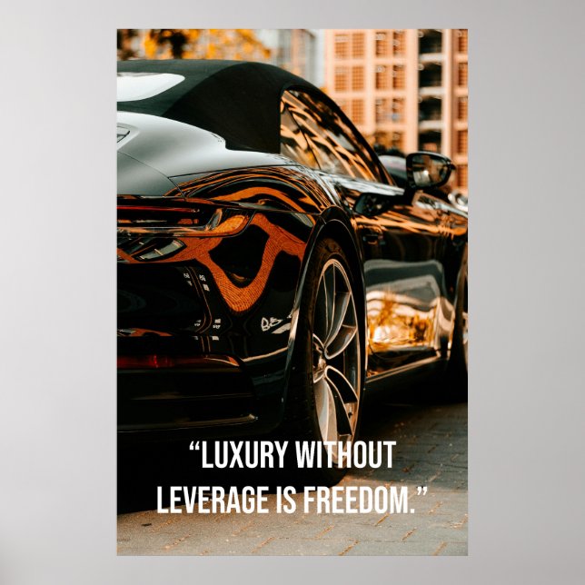 Le luxe sans levier est la liberté - Affiche de ci (Devant)